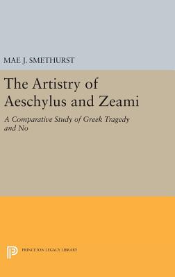 【预订】The Artistry of Aeschylus and Zeami
