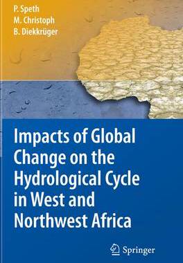 【预订】Impacts of Global Change on the Hydrological Cycle in West and Northwest Africa