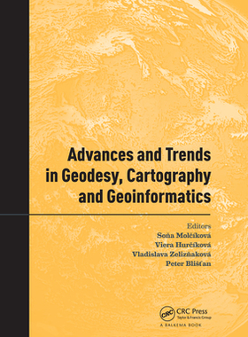 【预订】Advances and Trends in Geodesy, Cartography and Geoinformatics