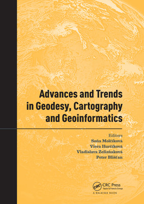 【预订】Advances and Trends in Geodesy, Cartography and Geoinformatics