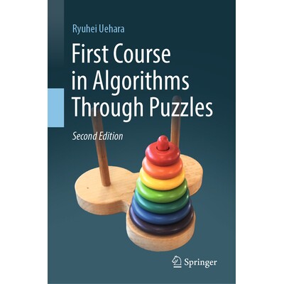 预订 First Course in Algorithms Through Puzzles 通过谜题学习算法基础课程 9789819680962