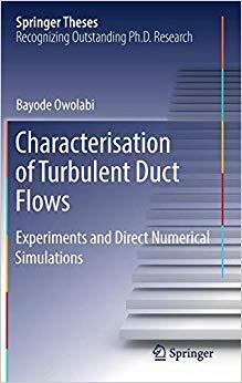 【预售】Characterisation of Turbulent Duct Flows: Experiments and Direct Numerical Simulations