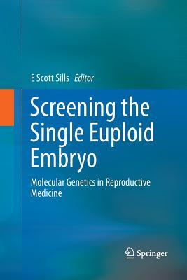 【预订】Screening the Single Euploid Embryo