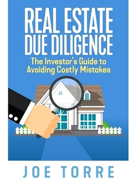 预订 Real Estate Due Diligence: The Investor’s Guide to Avoiding Costly Mistakes: 9781949642643