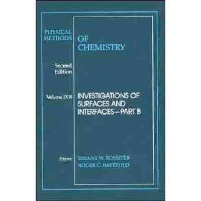 预订 Physical Methods Of Chemistry Second Edition: Volume Nine B Investigation Of Surfaces And Interfaces: 9780471544050