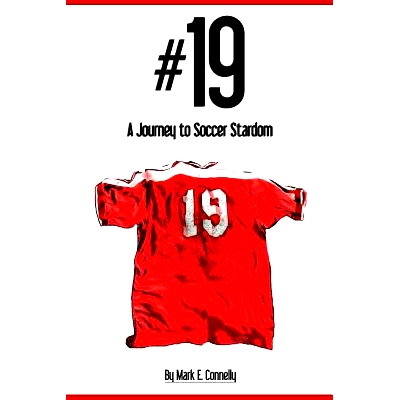 预订 #19: A Journey to Soccer Stardom: 9781502710550