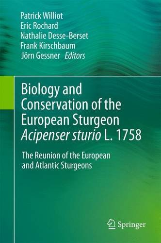 【预订】Biology and Conservation of the European Sturgeon Acipenser sturio L. 1758