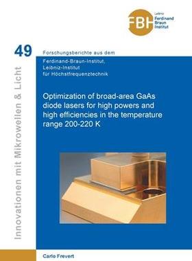 [预订]Optimization of broad-area GaAs diode lasers for high powers and high efficiencies in the temperatur 9783736999442