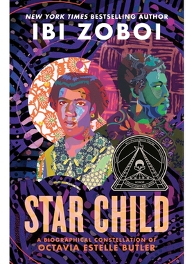 预订 Star Child: A Biographical Constellation of Octavia Estelle Butler: 9780399187384