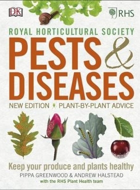 预订 RHS Pests & Diseases: New Edition, Plant-by-plant Advice, Keep Your Produce and Plants Healthy 英国皇家园艺学会病虫