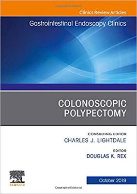【预售】Colonoscopic Polypectomy, An Issue of Gastrointestinal Endoscopy Clinics