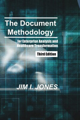 【预订】The Document Methodology Third Edition: for Enterprise Analysis and Healthcare Transformation
