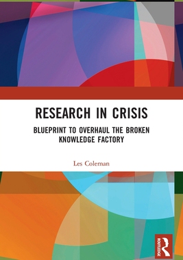 [预订]Research in Crisis: Blueprint to Overhaul the Broken Knowledge Factory