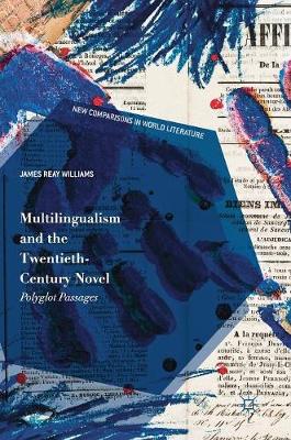 【预订】Multilingualism and the Twentieth-Century Novel