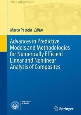 【预订】Advances in Predictive Models and Methodologies for Numerically Efficient Linear and Nonlinear Analysis of...