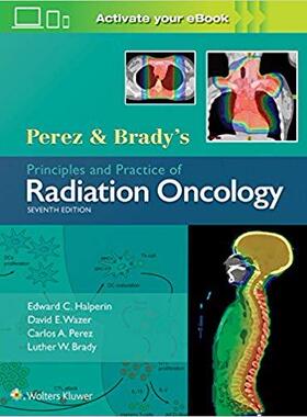 预订 【】Perez & Brady’s Principles and Practice of Radiation Oncology