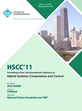 预订 Hscc 11 Proceedings of the 14th International Conference on Hybrid Systems: Computation and Control: 9781450306294
