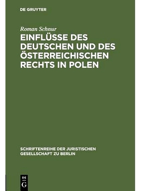 预订 Einflüsse des deutschen und des österreichischen Rechts in Polen: Vortrag gehalten vor der Juristischen Gesellsch