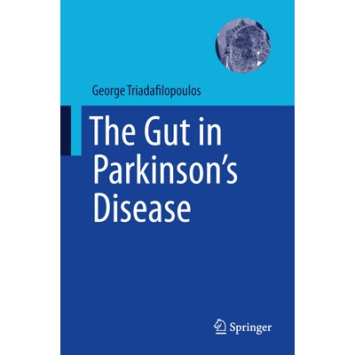 预订 The Gut in Parkinson’s Disease 帕金森病的肠道 9783031771705