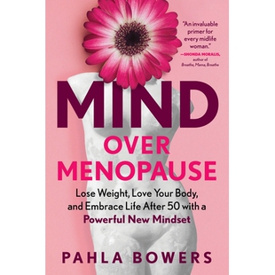 with Mind Life Embrace and Mindset Powerful New 更年期过后 Love Over Menopause Your Lose 预订 After Body Weight