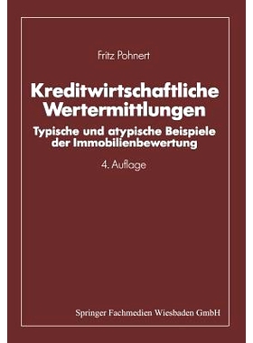 预订 Kreditwirtschaftliche Wertermittlungen: Typische und atypische Beispiele der Immobilienbewertung: 9783409490849