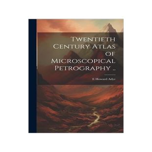 [预订]Twentieth Century Atlas of Microscopical Petrography .. 9781020766893