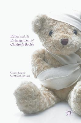 【预订】Ethics and the Endangerment of Children’s Bodies