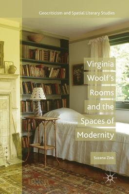 【预订】Virginia Woolf’s Rooms and the Spaces of Modernity