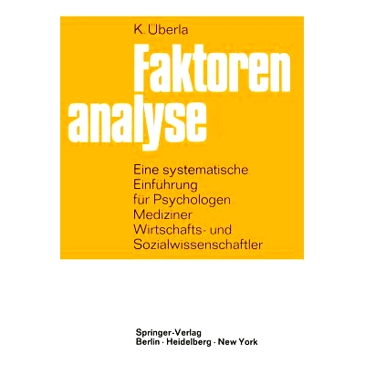 预订 Faktorenanalyse: Eine systematische Einführung für Psychologen, Mediziner, Wirtschafts- und Sozialwissenschaftler