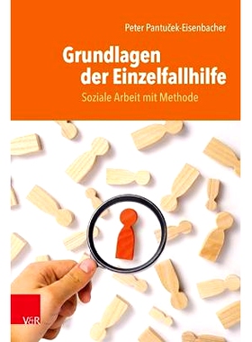 预订 Grundlagen der Einzelfallhilfe: Soziale Arbeit mit Methode 个案帮助基础：社会工作方法: 9783525703090