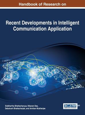 【预订】Handbook of Research on Recent Developments in Intelligent Communication Application