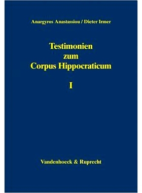 预订 Testimonien zum Corpus Hippocraticum: Nachleben der hippokratischen Schriften bis zum 3. Jahrhundert n. Chr. unter