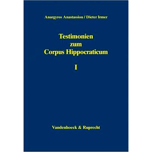 预订 Testimonien zum Corpus Hippocraticum: Nachleben der hippokratischen Schriften bis zum 3. Jahrhundert n. Chr. unter