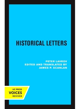预订 Historical Letters: Peter Lavrov 历史快报：彼得·拉夫罗夫: 9780520329164