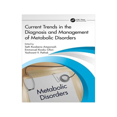 [预订]Current Trends in the Diagnosis and Management of Metabolic Disorders 9781032469676