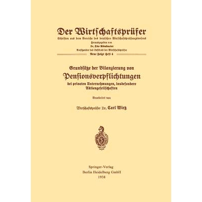 预订 Grundsätze der Bilanzierung von Pensionsverpflichtungen bei privaten Unternehmungen, insbesondere Aktiengesellscha