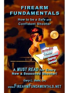 预订 Firearm Fundamentals - TX: How to be a Safe and Confident Shooter: 9781484948972