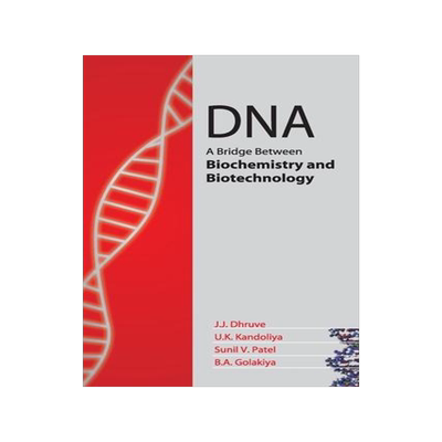 [预订]DNA: A Bridge Between Biochemistry And Biotechnology 9788119072934