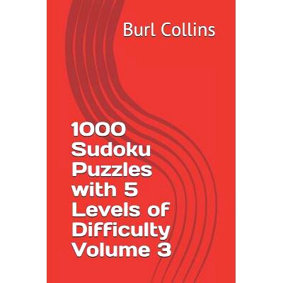 预订 1000 Sudoku Puzzles with 5 Levels of Difficulty Volume 3: 9781730738210