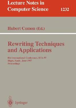 【预订】Rewriting Techniques and Applications
