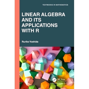 预订 Linear Algebra and Its Applications with R 线性代数及其 R 语言应用: 9781032020525