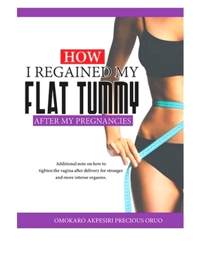 预订 How I Regained My Flat Tummy After My Pregnancies: 9798356846076