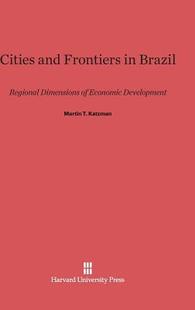 and Cities Frontiers 9780674497030 Brazil 预订