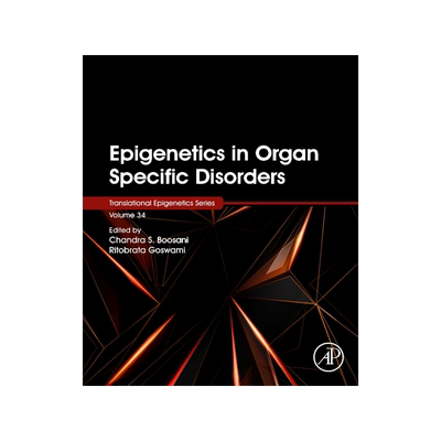 [预订]Epigenetics in Organ Specific Disorders