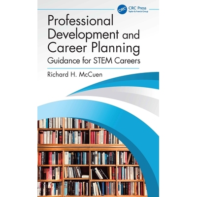 预订 Professional Development and Career Planning Guidance for STEM Careers 专业发展与职业规划：科学、技术、工程与数学职