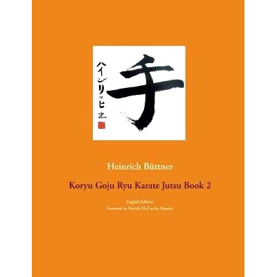 预订 Koryu Goju Ryu Karate Jutsu Book 2: 9783748152088
