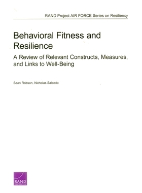 预订 Behavioral Fitness and Resilience: A Review of Relevant Constructs, Measures, and Links to Well-Being 行为健身和韧