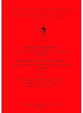 预订 Rock Art Data Base / Base de données en art rupestre: New methods and guidelines in archiving and cataloguing / No