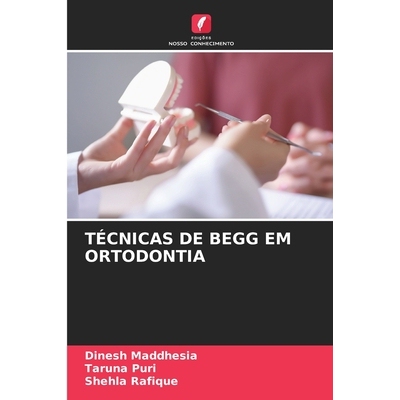 预订 TÉCNICAS DE BEGG EM ORTODONTIA: DE: 9786209164088