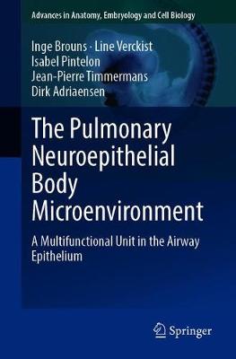 【预订】The Pulmonary Neuroepithelial Body Microenvironment